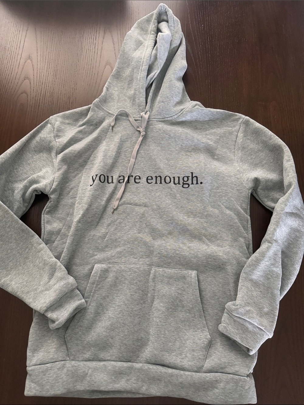 You Are Enough Gray Hoodie Sweatshirt